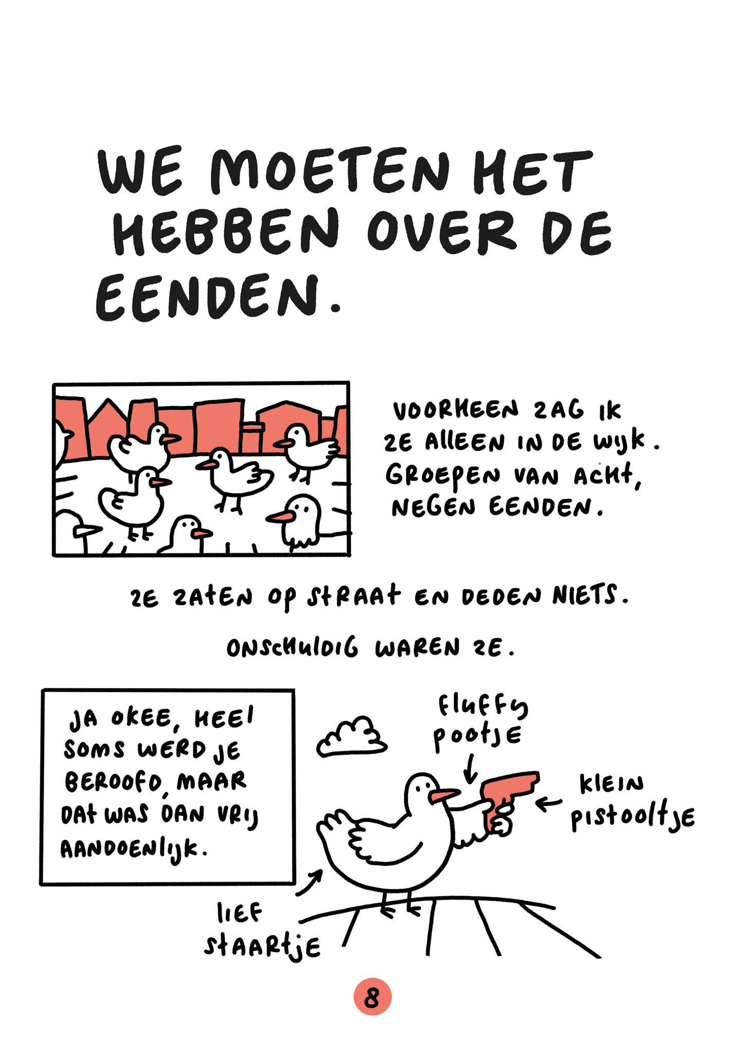 We Moeten Het Hebben Over De Eenden.